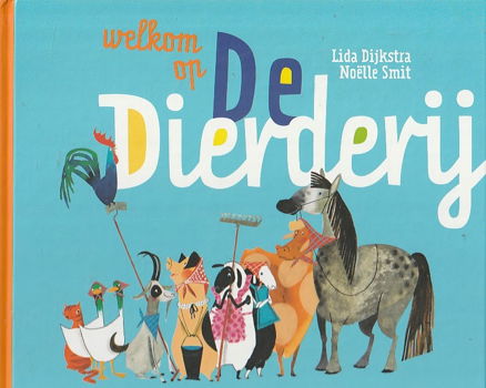 WELKOM OP DE DIERDERIJ - Lida Dijkstra - 0