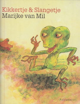 KIKKERTJE & SLANGETJE - Marijke van Mil - 0