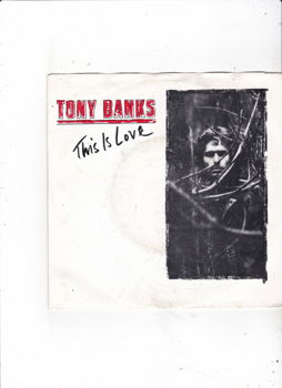 Single Tony Banks - This is love - 0