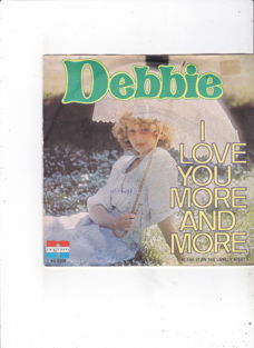 Single Debbie - I love you more and more