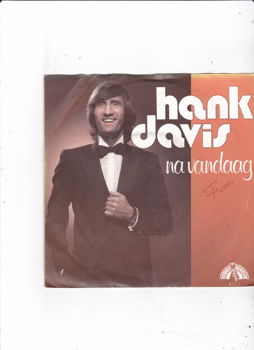 Single Hank Davis - Na vandaag - 0