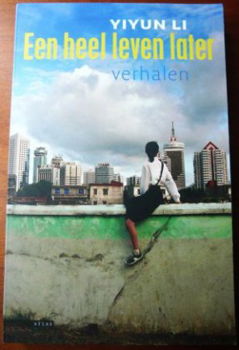 Een heel leven later - Yiyun Li - 0