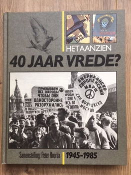 Het aanzien 40 jaar vrede? - Peter Roorda - 0