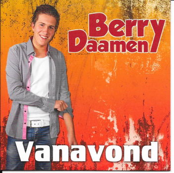 Berry Daamen – Vanavond (2 Track CDSingle) Nieuw - 0