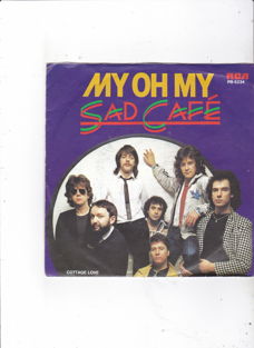 Single Sad Café - My oh my