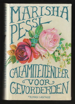 CALAMITEITENLEER VOOR GEVORDERDEN - Marisha Pessl - 0