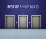 Philip Glass – Best Of Philip Glass (2 CD) Nieuw/Gesealed - 0 - Thumbnail