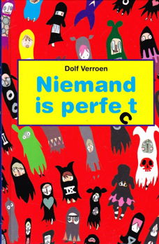 NIEMAND IS PERFECT - Dolf Verroen