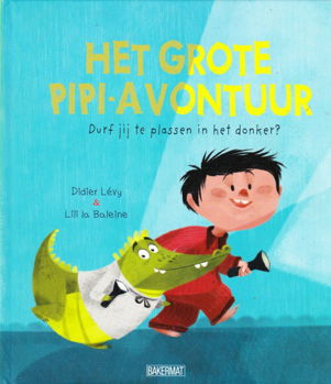 HET GROTE PIPI-AVONTUUR - Didier Lévy - 0