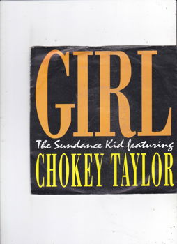 Single The Sundance Kid feat. Chokey Taylor - Girl - 0