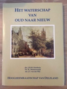 Het waterschap van oud naar nieuw (Delfland)