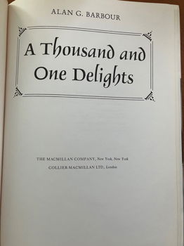 A Thousand and One Delights - Alan G. Barbour - 1