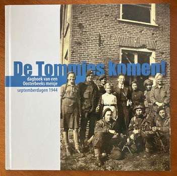 De Tommies komen - Dagboek van een Oosterbeeks meisje - 0