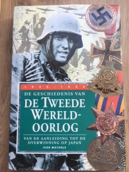 De geschiedenis van de Tweede Wereldoorlog - Ivor Matanle - 0