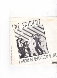 Single The Spiderz - I wanna be used for love