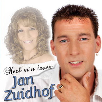 Jan Zuidhof - Heel M'n Leven (2 Track CDSingle) Nieuw - 0