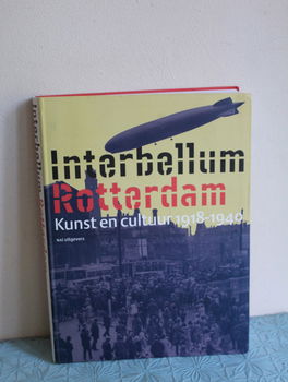 Interbellum Rotterdam - Art and Culture 1918-1940 - 0