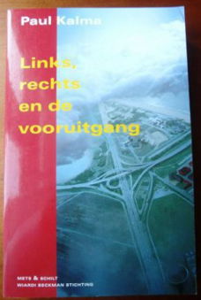 Links, rechts en de vooruitgang - Paul Kalma (politiek)