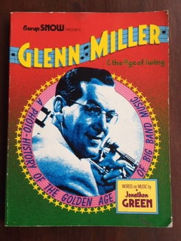 Glenn Miller & the age of swing - George Snow - 0