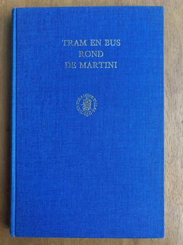 Tram en bus rond de Martini - J. Mulder - 0