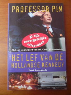 Professor Pim - Het lef van de Hollandse Kennedy (politiek)