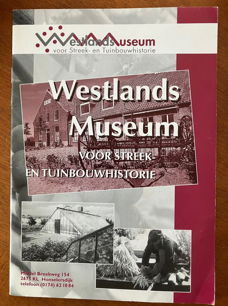 Westlands Museum voor streek en tuinbouwhistorie