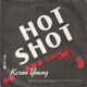 Karen Young – Hot Shot (Vinyl/Single 7 Inch) - 0 - Thumbnail