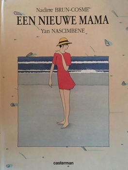 Nadine Brun-Cosme - Een Nieuwe Mama (Hardcover/Gebonden) - 0