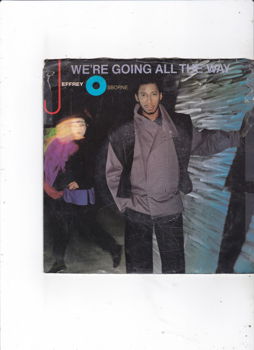 Single Jeffrey Osborne - We're going all the way - 0