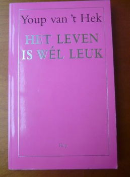 Het leven is wel leuk - Youp van 't Hek - 0