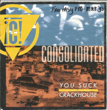 Consolidated – You Suck (1993) - 0