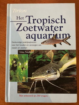 Het Tropisch Zoetwateraquarium - Gina Sandford - 0