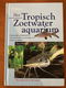 Het Tropisch Zoetwateraquarium - Gina Sandford - 0 - Thumbnail