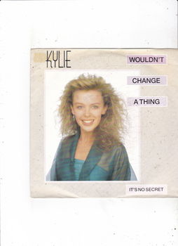 Single Kylie Minoque - Wouldn't change a thing - 0