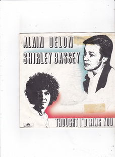 Single Shirley Bassey/Alain Delon-Thought I'd ring you