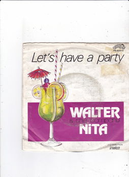 Single Walter Nita - Let's have a party - 0