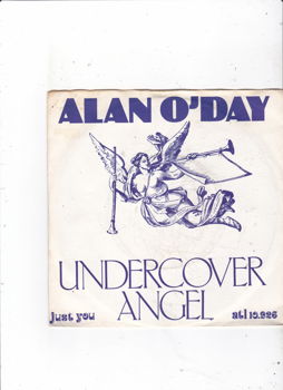 Single Alan O'Day - Undercover angel - 0