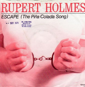 Rupert Holmes ‎– Escape (The Pina Colada Song) (1980) - 0