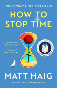 Matt Haig - How to Stop Time (Engelstalig) Nieuw - 0