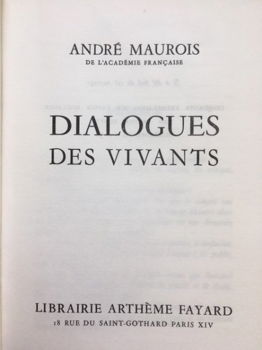 Dialogues des vivants - Andre Maurois - 1