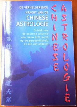 De verhelderende kracht van de Chinese astrologie - E. Sauer - 0