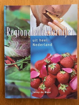 Regionale lekkernijen uit heel Nederland - Janny de Moor - 0