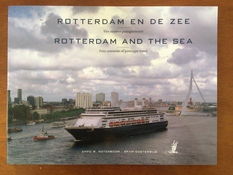 Rotterdam en de zee - Eppo W. Notenboom - 0