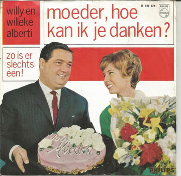 Willy En Willeke Alberti -Moeder, Hoe Kan Ik Je Danken? (1964) - 0