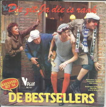 De Bestsellers – Die Zit... Ja Die Is Raak (1984) - 0
