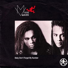 Milli Vanilli – Baby Don't Forget My Number (Vinyl/Single 7 Inch)