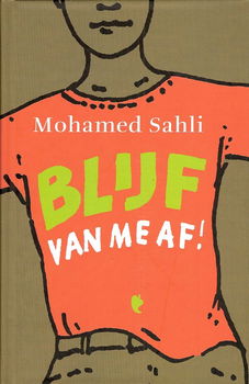 BLIJF VAN ME AF! - Mohamed Sahli - 0