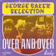 George Baker Selection : Over And Over (1970) - 0 - Thumbnail