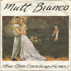 Matt Bianco – More Than I Can Bear (1985)