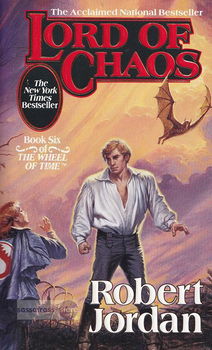 Robert Jordan ~ The Wheel of time 06: Lord of Chaos - 0